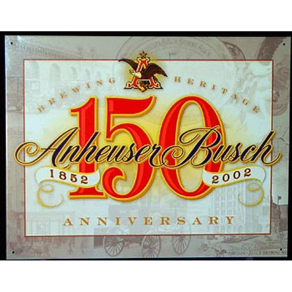 Anheuser Busch 150th Anniversary