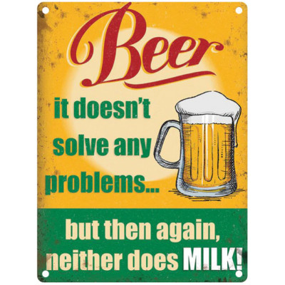 Beer Doesn't Solve Any Problems