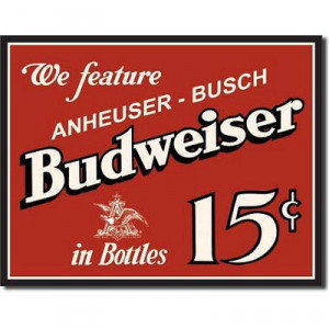 Budweiser Bud Beer 15 Cents