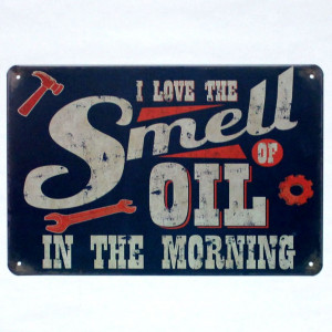 I love the smell of oil in the morning