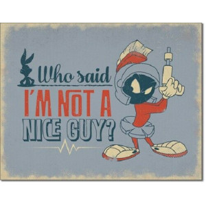 Marvin the Martian - Nice Guy