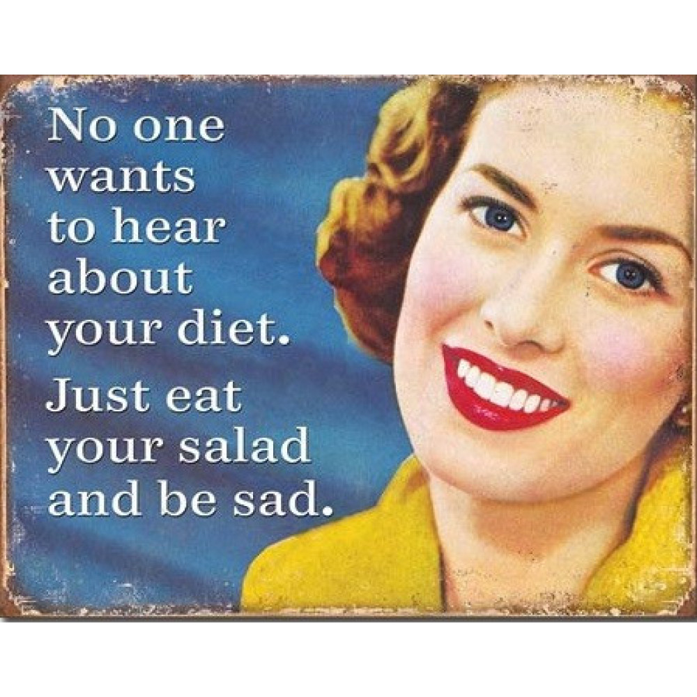 No One Wants To Hear Your Diet